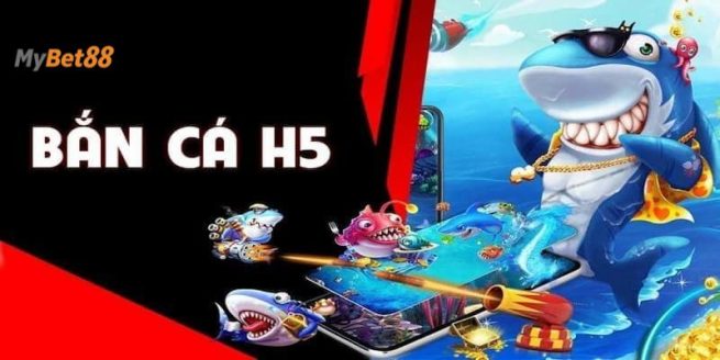 Bắn Cá H5