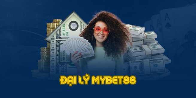 Cơ hội thu nhập hấp dẫn khi trở thành đại lý nhà cái Mybet88