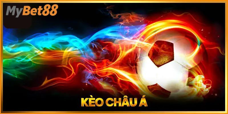 Cập nhật các kèo cược châu á đang phổ biến