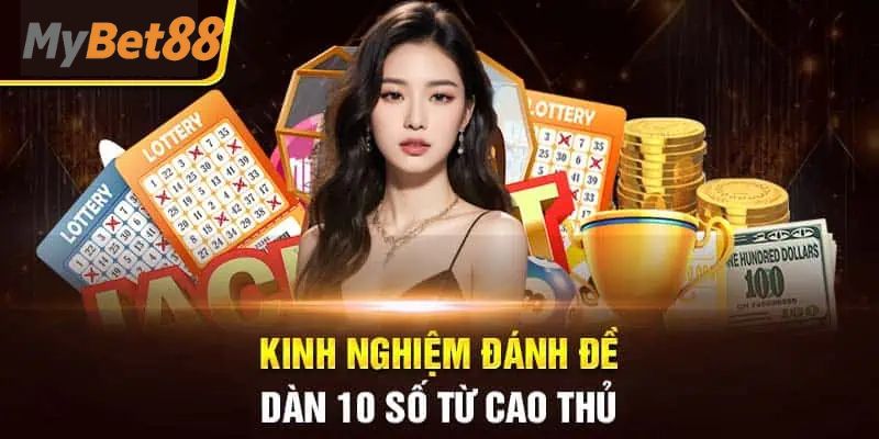 Lưu ý khi lập dàn 10 số đề