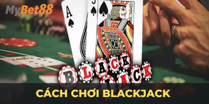 Chia sẻ cách chơi blackjack cơ bản cho tân hội viên