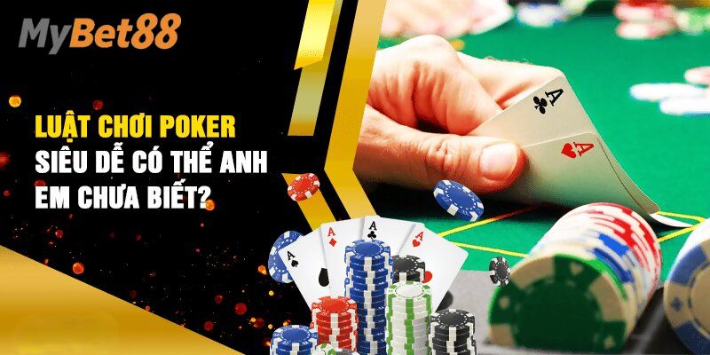 Bật mí vài chiến lược chơi poker-texas bất bại