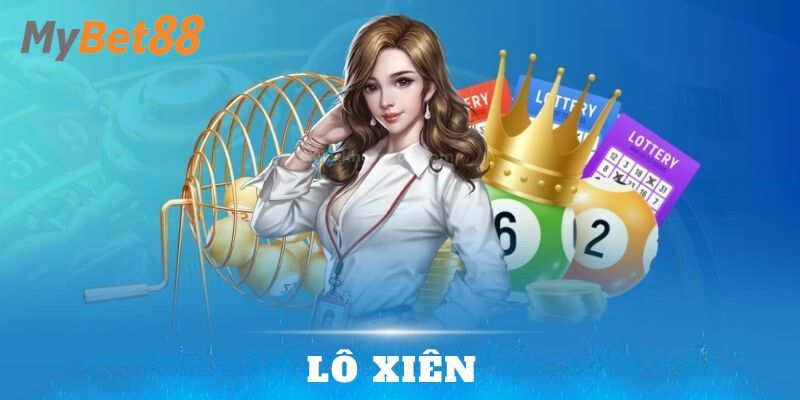 Lô xiên là gì?